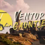 Venture’s Gauntlet отправляет игрока за богатством через полосу препятствий